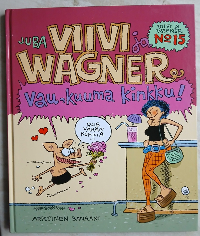 Viivi ja Wagner 15 Vau, kuuma kinkku