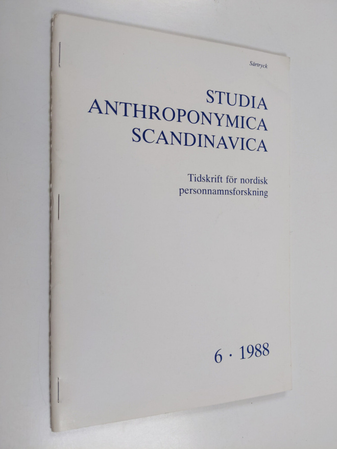 Studia anthroponymica Scandinavica 6/1988 : tidskrift för...