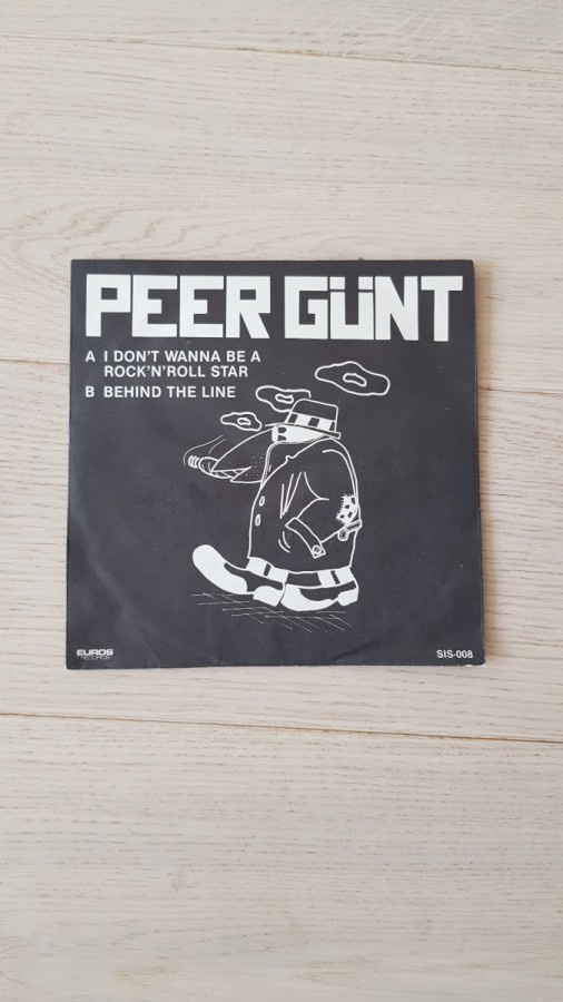 Peer Günt I Don't Wanna be a Rock 'n' Roll Star single 7"