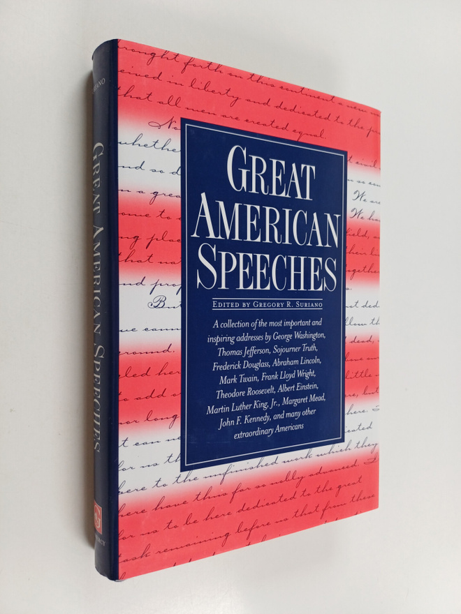 Gregory R. Suriano : Great American speeches