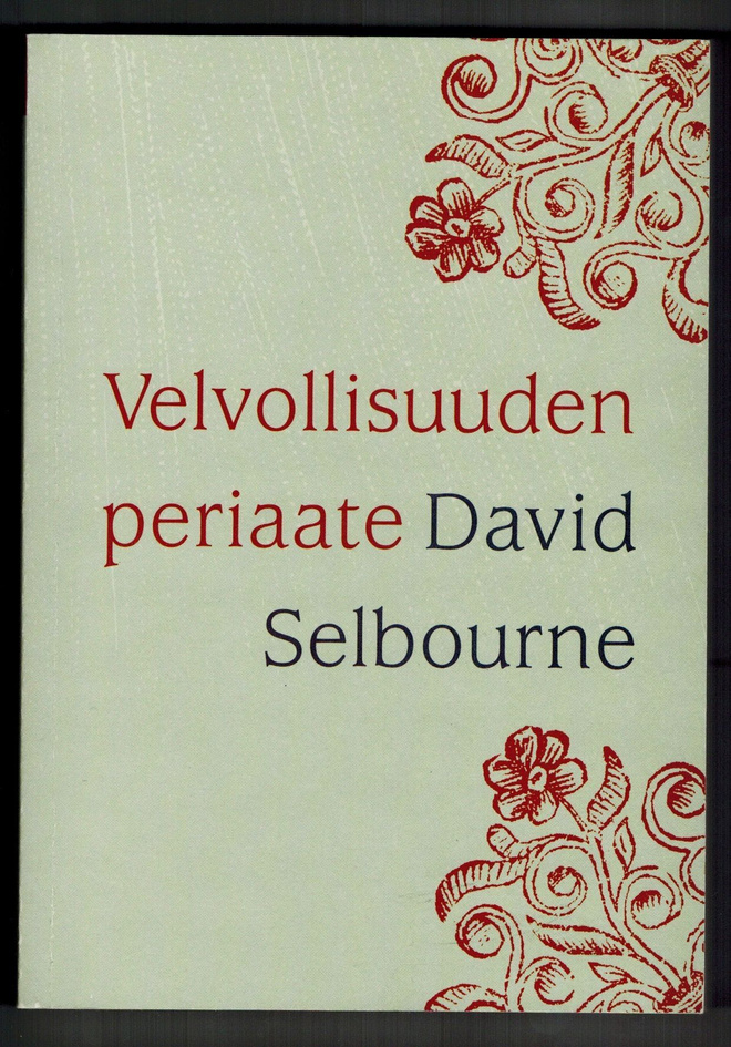 David Selbourne : Velvollisuuden periaate