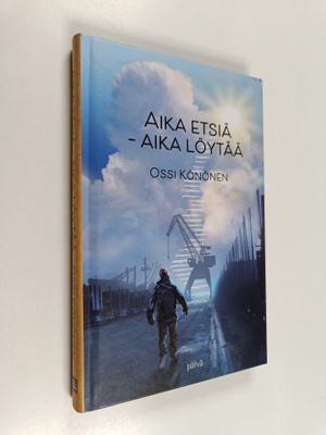 Ossi Könönen : Aika etsiä - aika löytää