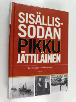 Pertti Haapala ym. : Sisällissodan pikkujättiläinen