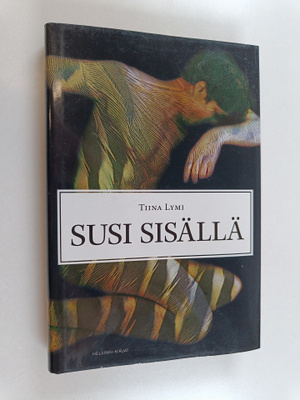 Tiina Lymi : Susi sisällä
