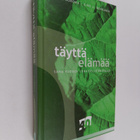 Urho Muroma ym. : Täyttä elämää - pikkukuva 1