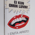 Lenita Airisto : Saanko luvan : ei kun omin luvin! - pikkukuva 1