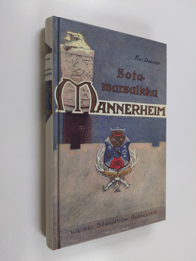 Kai Donner : Sotamarsalkka, vapaaherra Mannerheim