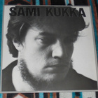 SAMI KUKKA ~ Sami Kukka ~ LP ekalevy - pikkukuva 1