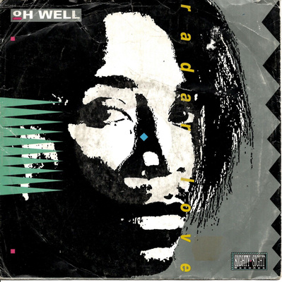 OH WELL: Radar Love / Stop The World  7"kk