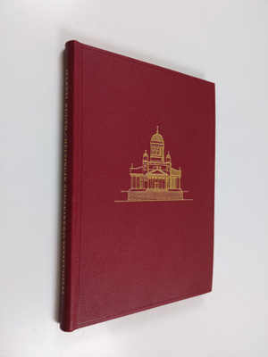 Martti Ruuth : Helsingin suurkirkko satavuotias 1852-1952...