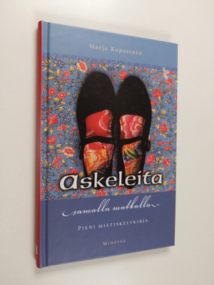 Marja Kuparinen : Askeleita samalla matkalla : pieni miet...