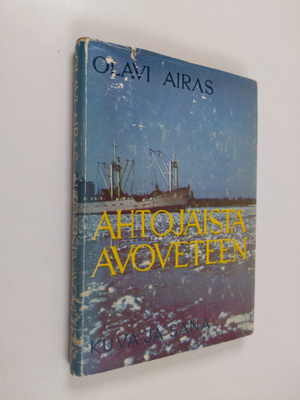 Olavi Airas : Ahtojäistä avoveteen