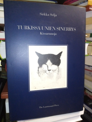 Sirkka Selja : Turkissa unien sinerrys ( SIS POSTIKULU)