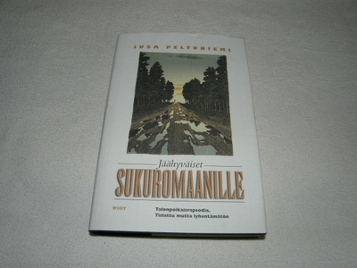 Jusa Peltoniemi Jäähyväiset sukuromaanille -sid