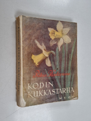 Riku Kasterinne : Kodin kukkastarha - opas avomaan monivu...