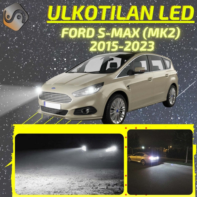 S-MAX (MK2) 2015-2023 Ulkoiset LED -valot