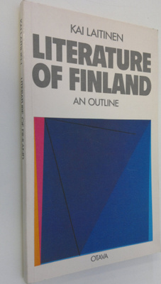 Kai Laitinen : Literature of Finland : an outline
