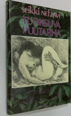 seikki Nafzawi : Tuoksuva puutarha