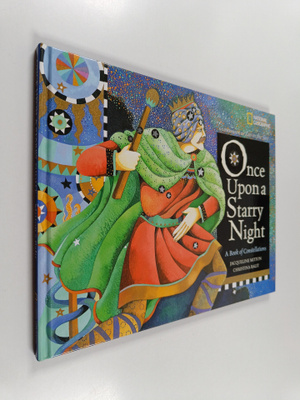 Jacqueline Mitton ym. : Once Upon a Starry Night - A Book...