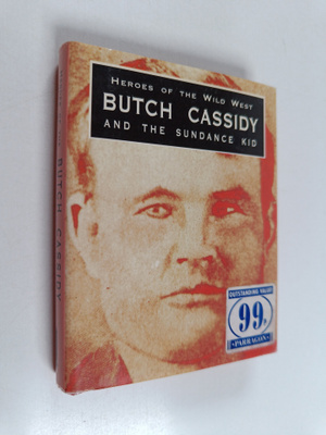 Tania Rice : Heroes of the wild west : butch cassidy and ...