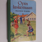Väinö Pajunen : Opin laskemaan M 1 : maaseudun kansakoulu... - pikkukuva 1