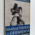 K. M. Wallenius : Ihmismetsästäjiä ja erämiehiä - pikkukuva 1