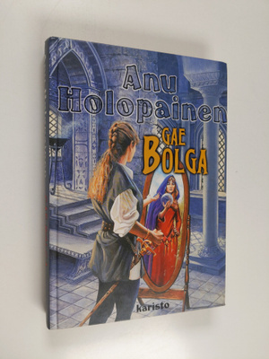 Anu Holopainen : Gae Bolga