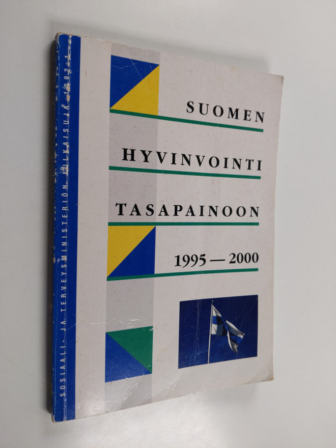 Ilmo Parvinen : Suomen hyvinvointi tasapainoon 1995-2000