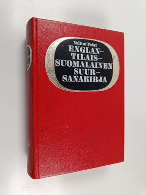 Raija Hurme : Englantilais-suomalainen suursanakirja = En...