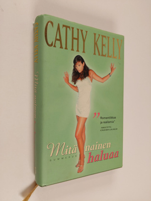 Cathy Kelly : Mitä nainen haluaa
