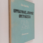 Elsa Kaarela : Oppikunnat ja ryhmät opetuksessa - pikkukuva 1