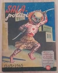 SALAPOLIISI 5 1945 Rikos-, seikkailu- ja kauhutarinoita