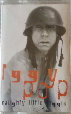 IGGY POP Naughty Little Doggie C-KASETTI