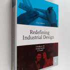 Anna Valtonen : Redefining industrial design : changes in... - pikkukuva 1