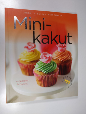 Carla Bardi : Minikakut : kuppikakut, browniet, tarteleti...