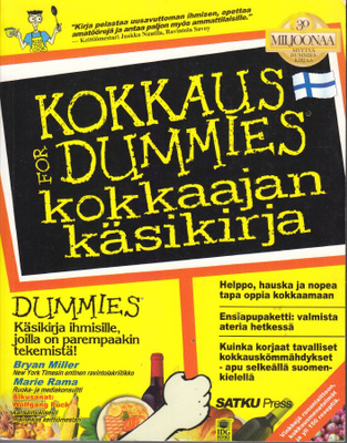 Kokkaus for Dummies - kokkaajan käsikirja (Satku 1997)