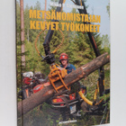 Mikko R. Salminen : Metsänomistajan kevyet työkoneet - pikkukuva 1