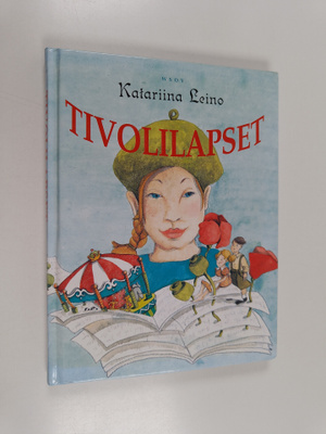Katariina Leino : Tivolilapset