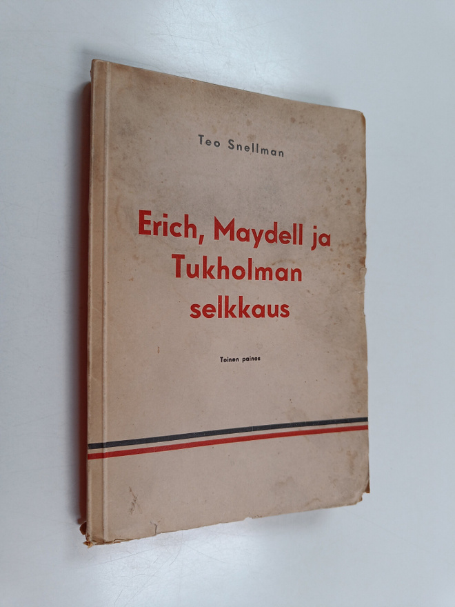 Teo Snellman : Erich, Maydell ja Tukholman selkkaus
