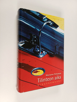 Marianne Peltomaa : Tilinteon aika