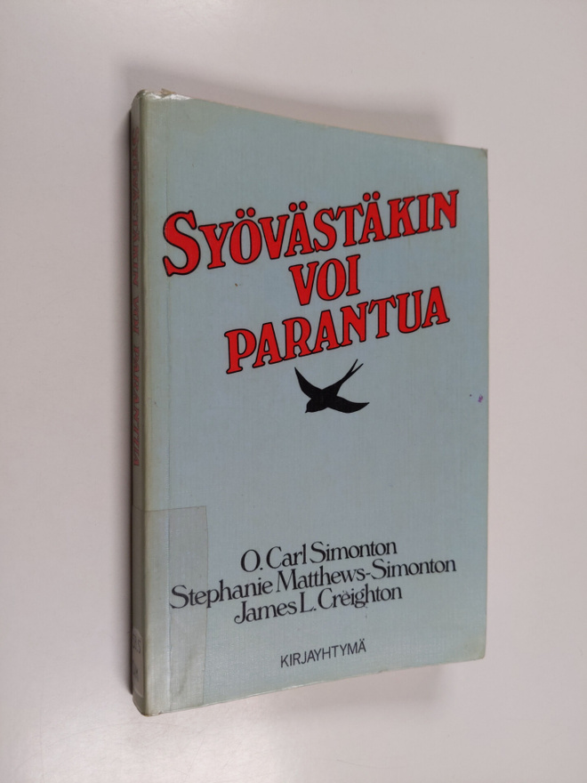 O. Carl Simonton : Syövästäkin voi parantua