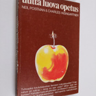 Neil Postman : Uutta luova opetus - pikkukuva 1