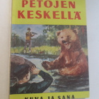 PAAVO RUOTSALAINEN - PETOJEN KESKELLÄ v 1956 - pikkukuva 1