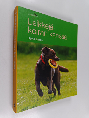David Sands : Leikkejä koiran kanssa