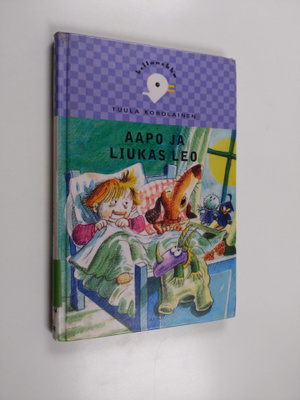 Tuula Korolainen : Aapo ja liukas Leo