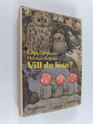 Herman Siegvald ym. : Vill du läsa? : andra skolåret