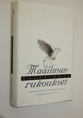 Christoph (toim.) Einiger : Maailman kauneimmat rukoukset