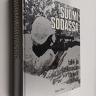 Suomi sodassa : talvi- ja jatkosodan tärkeät päivät - pikkukuva 1