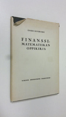 Ensio Kivikoski : Finanssimatematiikan oppikirja