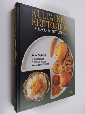 Riitta (toim.) Suomalainen : Kultainen keittokirja 3, Ruo...